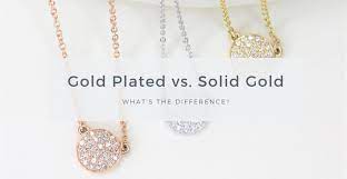 Rhodium is stunning, but disappointingly the plating starts wearing off. Everybody Get Golden Plated Gold Vs Solid Gold Love Promise Blog