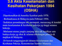 Menjamin keselamatan setiap orang lain yang berada di tempat kerja. Ppt 3 6 Akta Keselamatan Dan Kesihatan Pekerjaan 1994 Osha Powerpoint Presentation Id 5123354