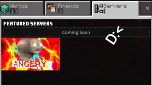 It shows coming soon in the servers tab; Video How To Kinda Fix The Coming Soon Bug On Bedrock Cubecraft Games