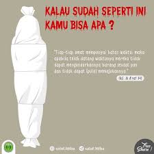 Selagi Ada Waktu Bismillah Segera Berubah Selagi Waktu Itu Belum Tiba Bismillah Segera Bertaubat Kita Gak Pernah Tau Kapan Allah Ambil N Motivasi