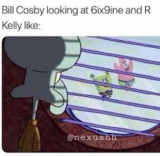 These funny memes sum up 2020 so far and show how we feel about quarantine, coronavirus and the dumpster fire this year has been. Dopl3r Com Memes Bill Cosby Looking At 6ix9ine And R Kelly Like Nexushh