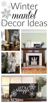 My Winter Mantel Post Christmas Decor Ideas Winter Home Decor Christmas Fireplace Decor Christmas Mantle Decor