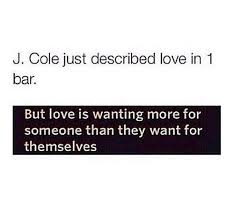 I Only Want What S Best For You R Z D J Cole Quotes Memes Quotes Life Quotes