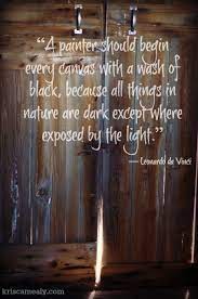 Let The Light In Kris Camealy Da Vinci Quotes Artist Quotes Creativity Quotes