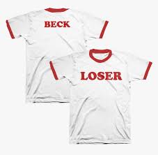 Download Loser Ringer Tee Beck Ringer Tee Front Back Hd Png Download Transparent Png Image Pngitem