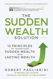 The Sudden Wealth Solution 12 Principles To Transform Su Sudden Wealth Personal Finance Books Finance Books