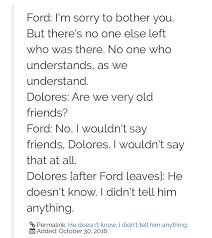 So, if Ford and Dolores aren't very old friends, what are they? :  r/westworld
