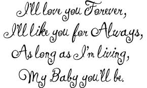 3 quotes from love you forever. Vinyl Lettering Decal I Ll Love You Forever I Ll Etsy Love You Forever Love You Vinyl Lettering