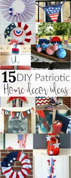 15 Diy Patriotic Home Decor Ideas Mm 158 Patriotic Decorations Diy And Crafts Sewing 15 Diy