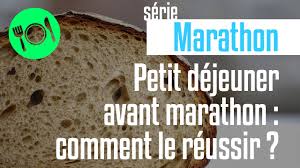 Petit Dejeuner Avant Marathon Comment Le Reussir A Coup Sur
