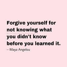 Her Incredible Mindset On Instagram Be Kind To Yourself Don T Blame Yourself For Not Knowing What You Didn T Know Relatable Quotes Up Quotes Feelings Quotes