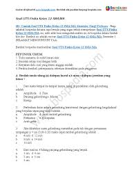 Check spelling or type a new query. 40 Contoh Soal Uts Fisika Kelas 12 Sma Ma Semester Ganjl