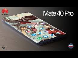 Huawei Mate 40 Pro 2020 First Look Youtube