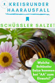 Kreisrunder Haarausfall Schussler Salze Haarausfall Schuessler Salze Haare