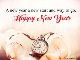 Meaningful Happy New Year Quotes 2020 New Life Beginning Sayings Happy New Year Quotes Quotes About New Year Year Quotes