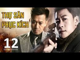 THỢ SĂN PHỤC KÍCH