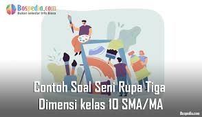 We did not find results for: Lengkap Contoh Soal Seni Rupa Tiga Dimensi Kelas 10 Sma Ma Bospedia