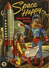 Color a dsn antenna with a deep space network engineer. Dreams Of Space Books And Ephemera Space Happy Coloring Book 1953