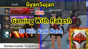 4 how to change free fire character name? 30 Kills Rank Match Gyansujan Rakesh0007 Free Fire India Youtube
