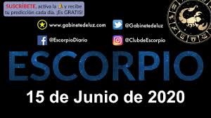En oriente próximo se registra un eclipse solar usado actualmente para establecer la cronología del antiguo oriente próximo. Horoscopo Diario Escorpio 15 De Junio De 2020 Youtube