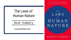 The Laws Of Human Nature Book Summary Successtitan