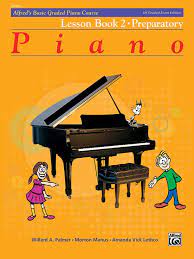 Lesson book level 1b, click button download in the last page. Alfred S Basic Graded Piano Course Lesson Book 2 Piano Book Willard A Palmer