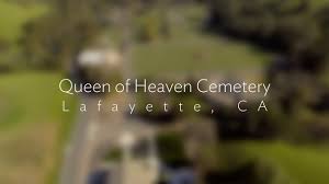 Queen of heaven cemetery and mortuary, rowland heights, ca. Cfcs Queen Of Heaven Cemetery Lafayette Ca Youtube