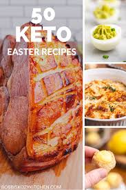 Dessert recipes satisfy your sweet tooth with all the cookies, cakes, pies, tarts and candy recipes you could dream of. 50 Keto And Low Carb Easter Recipes Bobbi S Kozy Kitchen