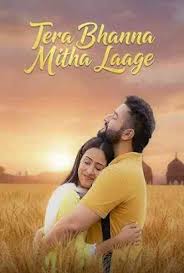 Tera Bhanna Mitha Laage (2025)  (Punjabi)