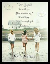 Endless Friendship Soul Sister Quotes Soul Friend Best Friend Quotes