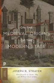 On the Medieval Origins of the Modern State | Princeton University Press