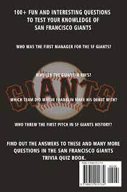 You gave us your best tips and hacks for san francisco—not just how to visit, but how to make a life there. San Francisco Giants Trivia Quiz Book Baseball The One With All The Questions Mlb Baseball Fan Gift For Fan Of San Francisco Giants Fields Jamie 9798622915734 Amazon Com Books