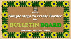 Try to rotate bulletin board displays frequently or add/ take away pieces on it everyday. Simple Steps To Create Borders For Bulletin Boards In School Youtube