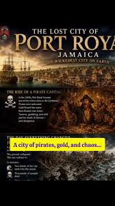 Kennassa Dinard | The Wickedest City on Earth… Gone in Minutes. #PortRoyal  #CaribbeanHistory #LostCity #Jamaica #HaveYouEverHeardOf | Instagram