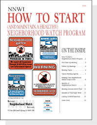 Criteria for joining, when and where the meetings will take place, what training and background checks will be required, as well as any financial commitment or fundraising necessary for radios, signs, etc. Hh How To Start A Neighborhood Watch Handbook Combo Version Neighborhood Watch Signs National Neighborhood Watch Institute Nnwi