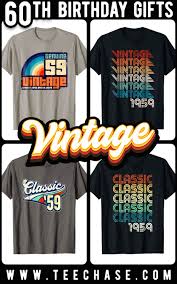 60th Birthday Gift Ideas For Women Vintage 1959 60th Birthday Gift Ideas For Women And Men Perfect Gifts For Someone Who Was Born 60th Birthday Gifts 60th Birthday Presents Birthday Gift Ideas