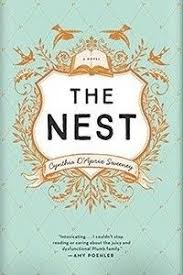 The Nest By Cynthia D Aprix Sweeney Book Of The Month Beach Reading Books To Read Good Books