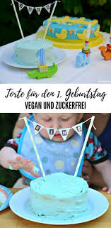 Rezept Geburtstagstorte Fur Den 1 Geburtstag Bissen Furs Gewissen Geburtstagstorte Geburtstag Torte Junge Geburtstag Rezepte