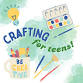 Crafting Drop-In for Teens! event image