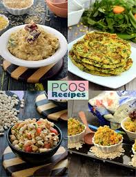 Pcos Diet Pcos Recipes Poly Cystic Ovary Syndrome Indian Recipes Pcos Diet Recipes Pcos Recipes Pcos Diet