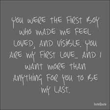 Check spelling or type a new query. You Were My First Love Quotes Quotesgram