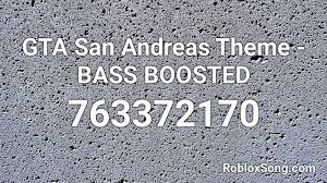 Rap songs with good bass. Gta San Andreas Theme Bass Boosted Roblox Id Roblox Music Codes