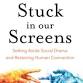 Getting Out of Our Screens and Restoring Our Human event image