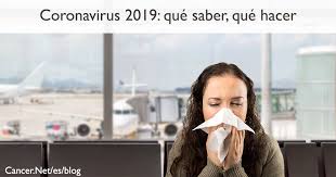 Abc para profesionales de la salud. Coronavirus Y Covid 19 Que Deben Saber Las Personas Con Cancer Cancer Net