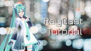 MMD] Raycast Tutorial 2.0 - YouTube