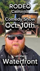 ❗️Rodeo Ca. 10/10❗️, 📍The Waterfront📍, 🌐blackbookcomedy.com🌐, 🎟👆Get  your tix NOW👆🎟, 🎭i'm bringing the funniest in the bay to you!🎭,  ⛵️comedy with a view!⛵️, 🎭@benfeldman , 🎭@candyshawcomedy , ...