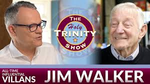 All Time Influential Villans Series: Jim Walker