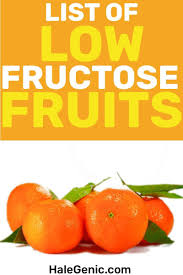 List Of Low Fructose Fruits Low Fructose Fruit Fruit Healthy Fruits