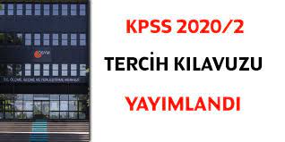 Yks ek tercih kılavuzu yayınlandı mı? Kpss 2020 2 Tercih Kilavuzu Yayimlandi Memurlar Net