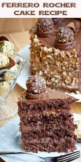 Ferrero Rocher Cake Recipe Ferrero Rocher Cake Cake Recipes Homemade Chocolate Cake